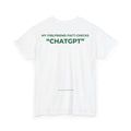 Girlfriend Fact-Checks ChatGPT T-Shirt