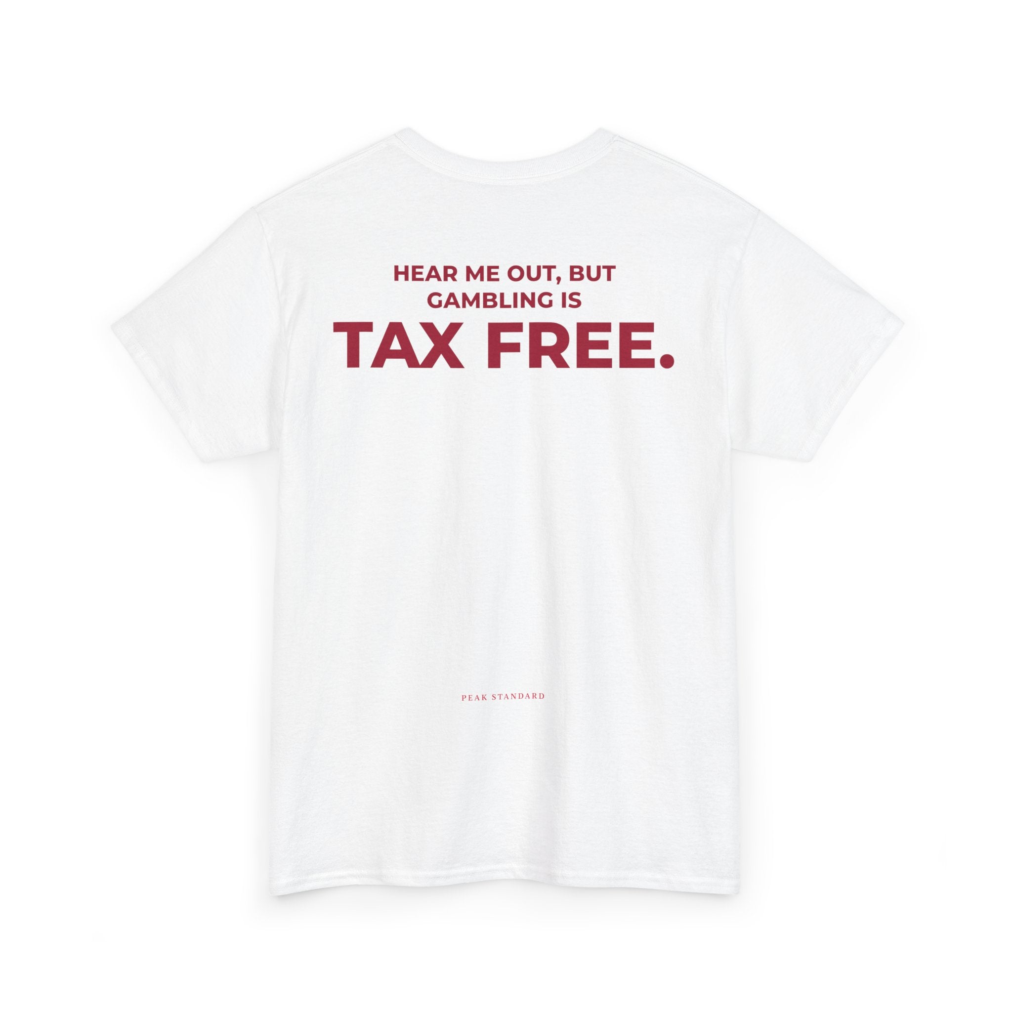 Tax Free Gambling T-Shirt