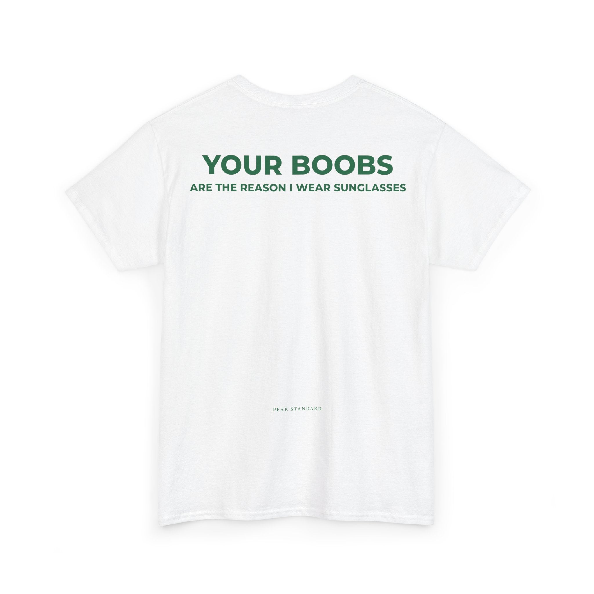 Your Boobs T-Shirt